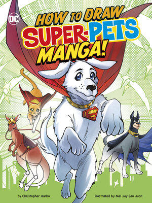cover image of How to Draw DC Super-Pets Manga!